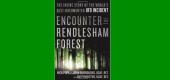 Šokující zpráva o  Rendleshamském lese