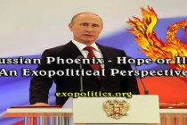 Ruský Fénix – naděje, nebo iluze – exopolitická perspektiva; bohové a polobohové ovládající Zemi