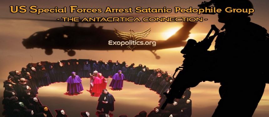 Zvláštní jednotky USA zatkly satanisticko-pedofilní skupinu – a vazba na Antarktidu